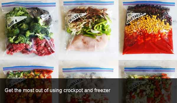 Get the most out of using crockpot and freezer